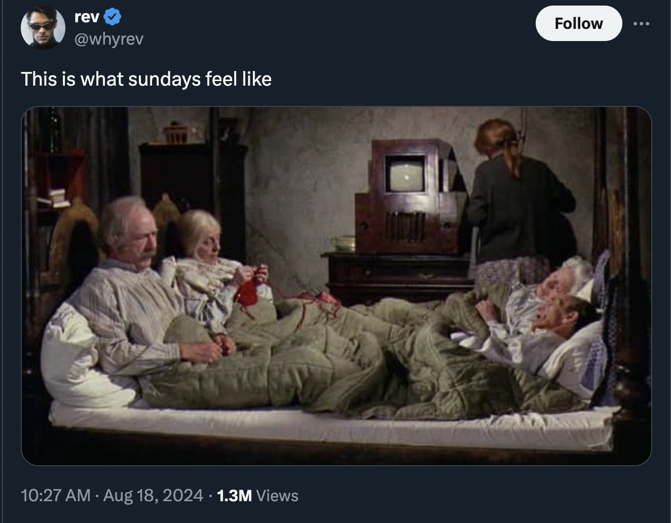 bed grandpa joe wonka - rev This is what sundays feel 1.3M Views